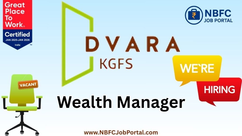 Dvara KGFS Hiring Wealth Managers in Dehradun and Haridwar – Jobs Near Me for Freshers