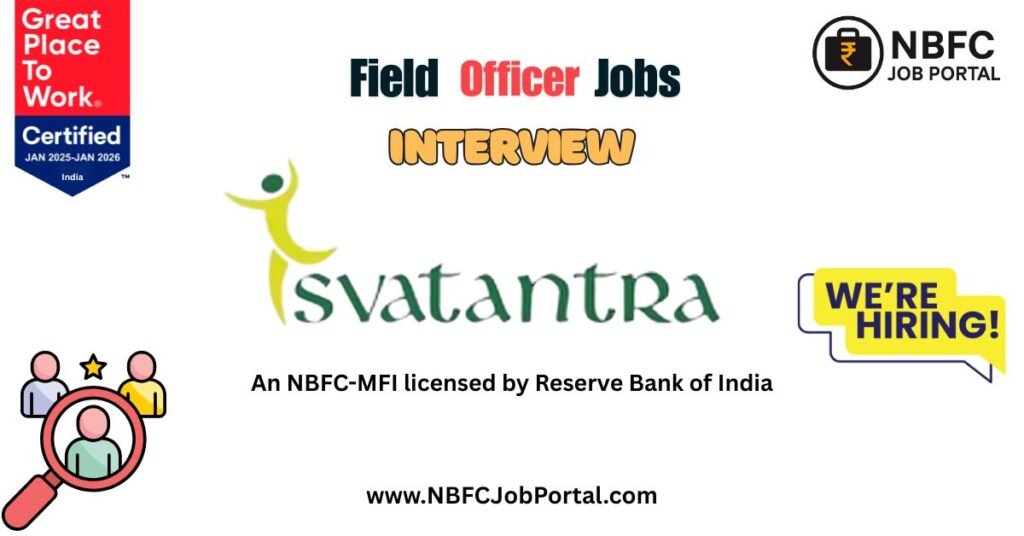 Job Vacancy for Field Officer Svatantra Microfin Field Officer Jobs in Khajoli Madhubani Bihar – Hiring Now