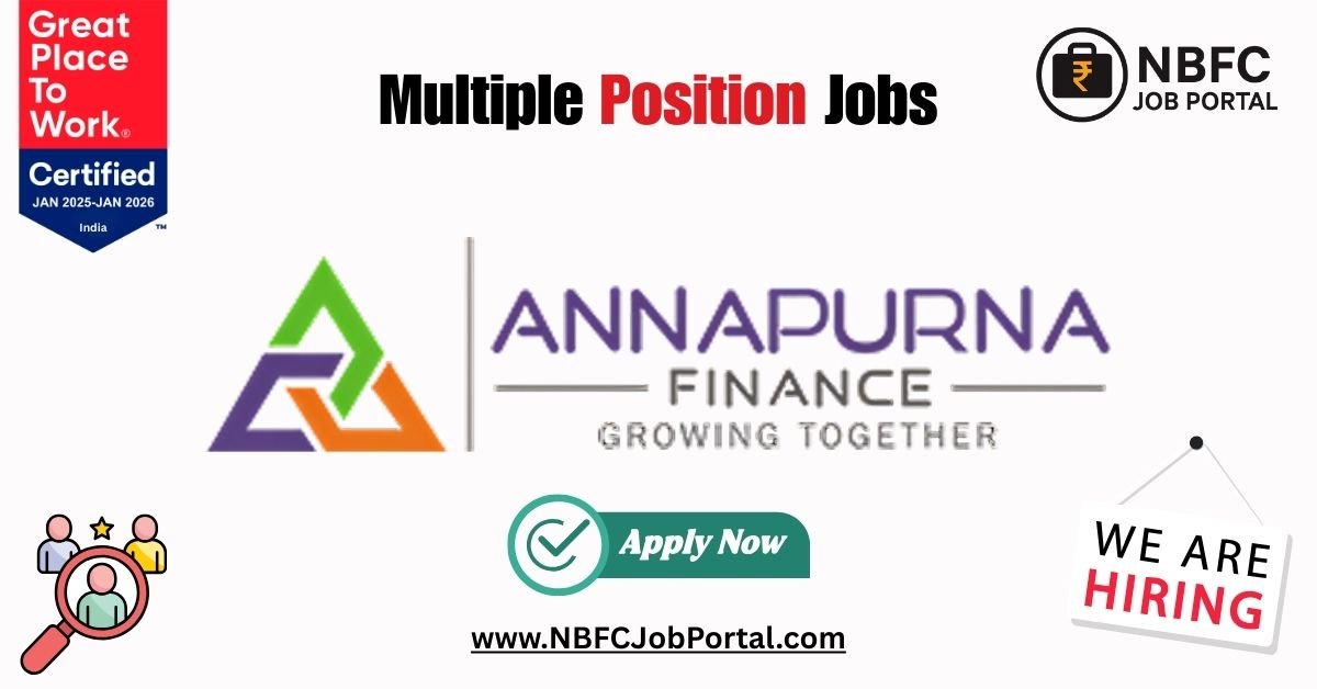 Annapurna Finance Job Near Me in Bihar 2025 – Apply Online