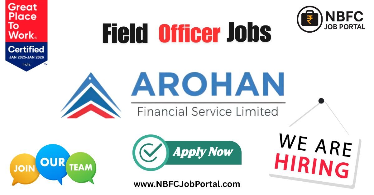 Arohan Financial Services Ltd Job Near Me in Bihar career opportunities