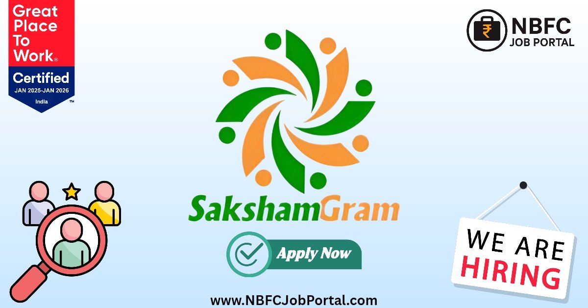 Saksham Gram Credit Pvt Ltd Job Near Me In Bihar