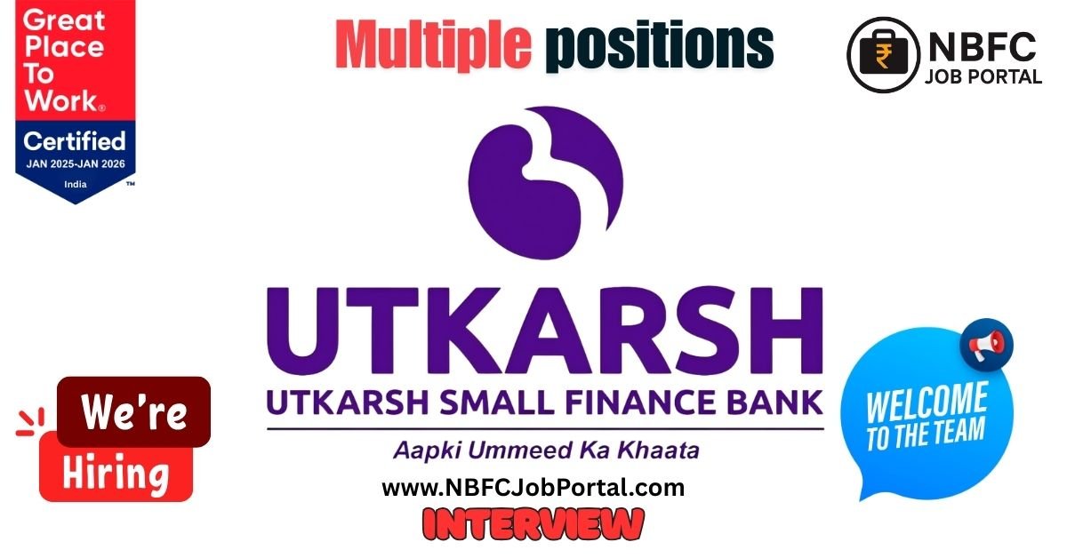 Utkarsh Small Finance Bank Job In Bihar 2025 – Apply Online